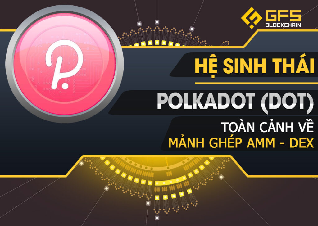 Polkadot Ecosystem