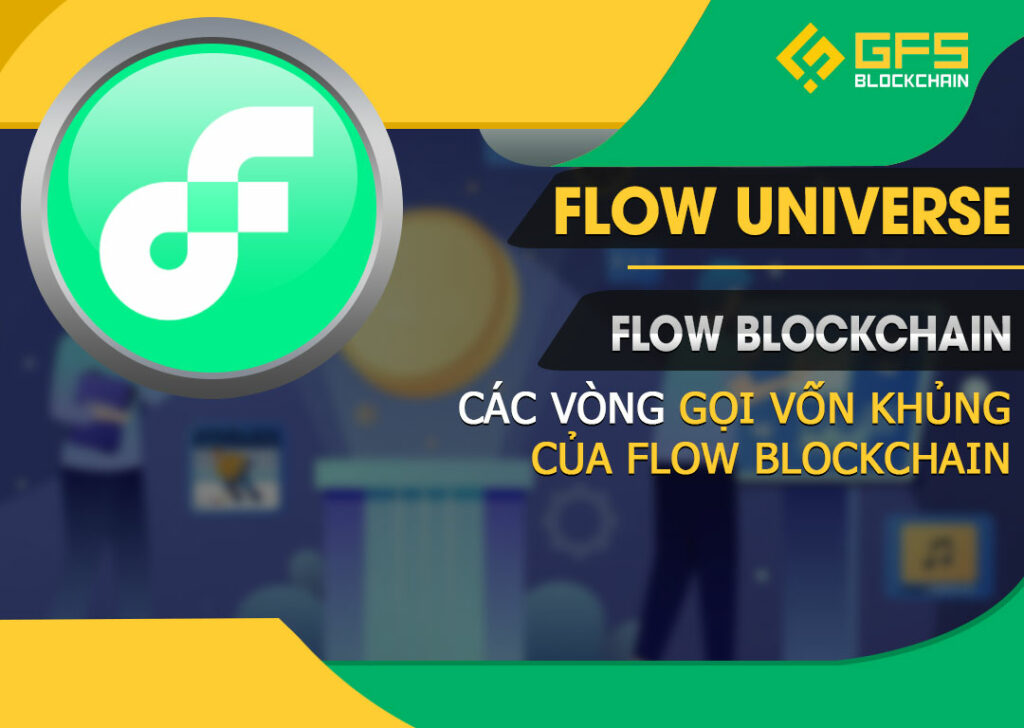 các vòng gọi vốn flow