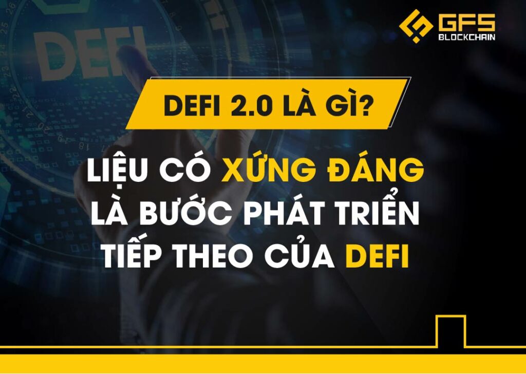 Defi 2.0 là gì