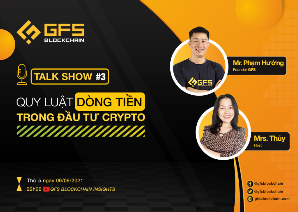 GFS Talk Show #3: Quy luật dòng tiền trong đầu tư Crypto