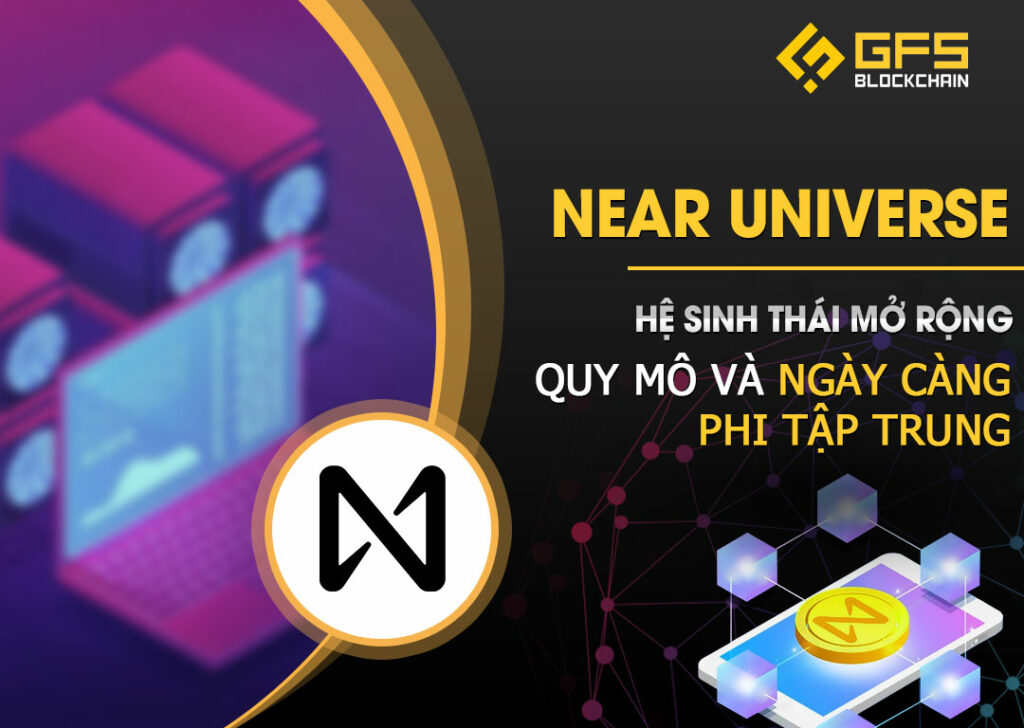NEAR đang phát triển và ngày càng phi tập trung