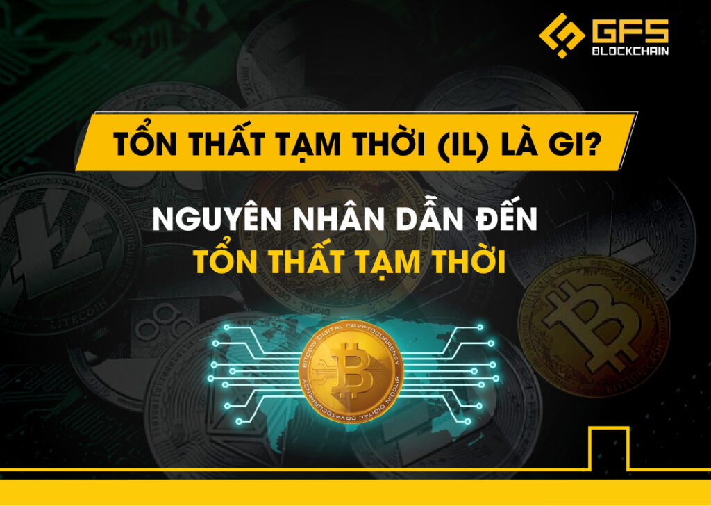 Impermanent Loss – Tổn thất tạm thời