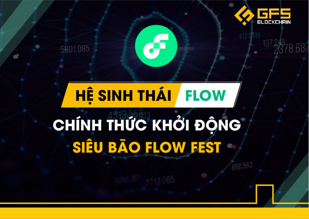 Hệ sinh thái Flow
