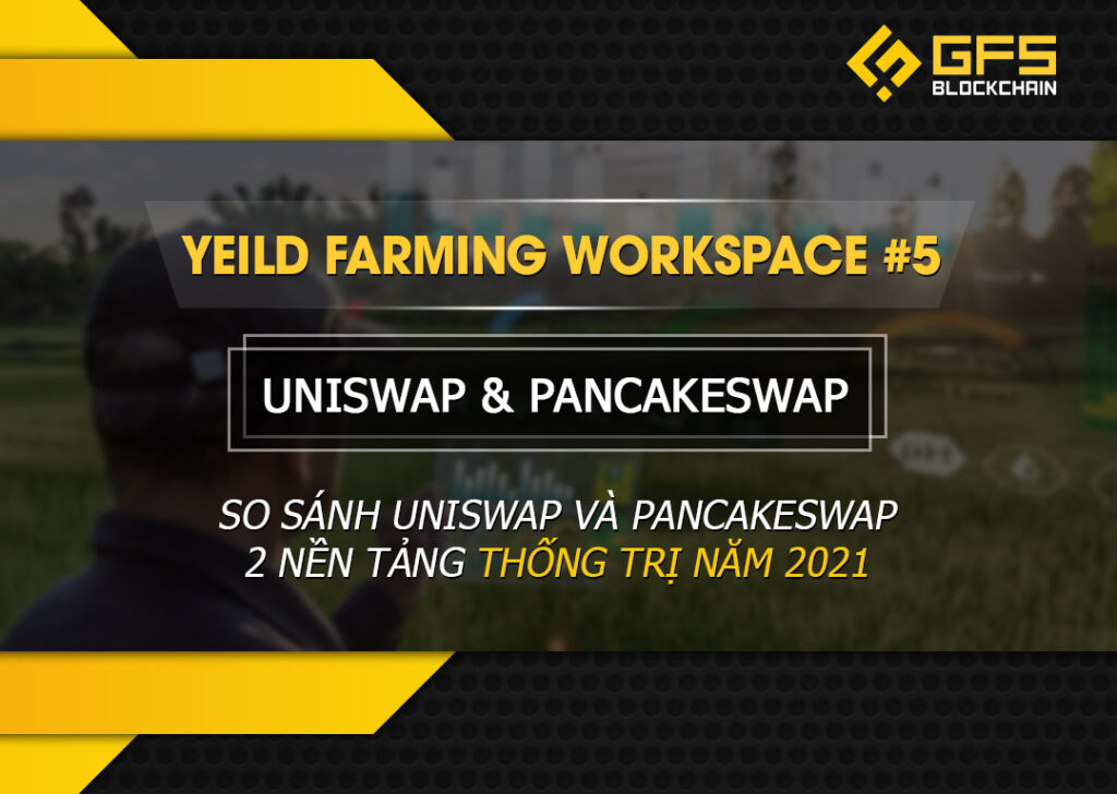 So sánh Uniswap và Pancakeswap