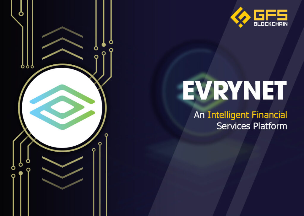 Tổng quan về dự Evrynet