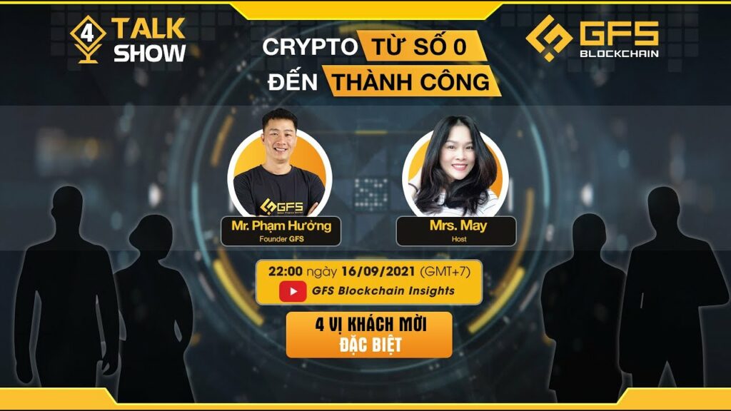 gfs talk show 4 crypto tu so 0 den thanh cong