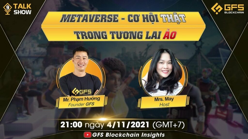 gfs talk show 9 the gioi metaverse co hoi that trong tuong lai ao