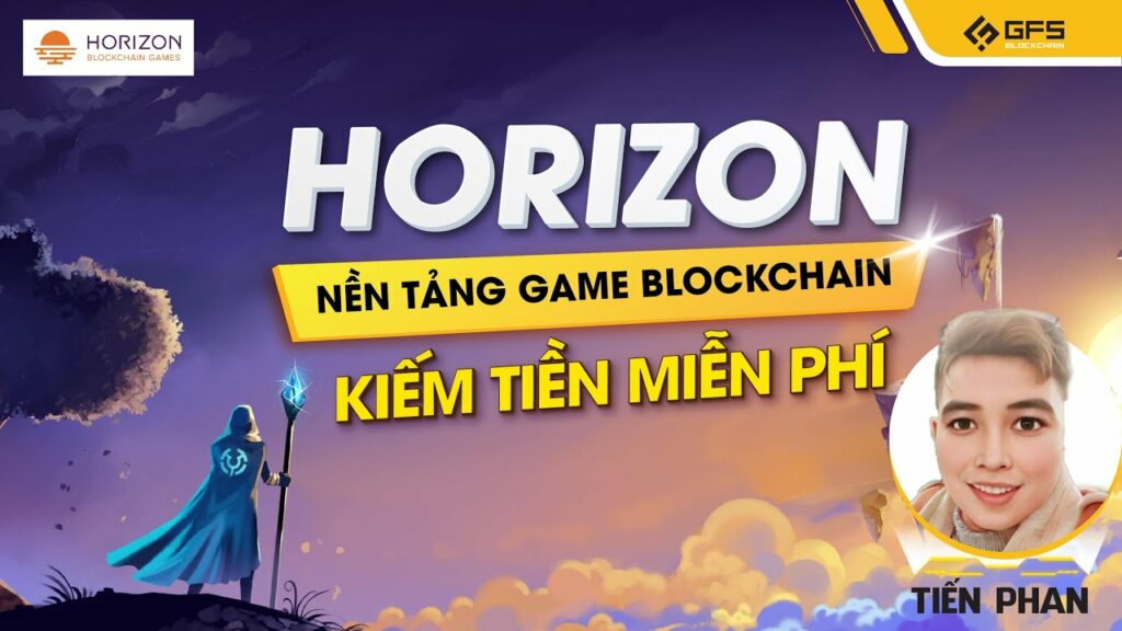 horizon nen tang game blockchain kiem tien mien phi tren ethereum