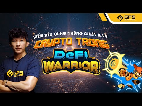 kiem tien cung nhung chien binh crypto trong defi warrior