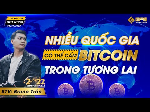 nhieu quoc gia co the se cam bitcoin top 13 san giao dich hang dau trong thi truong crypto