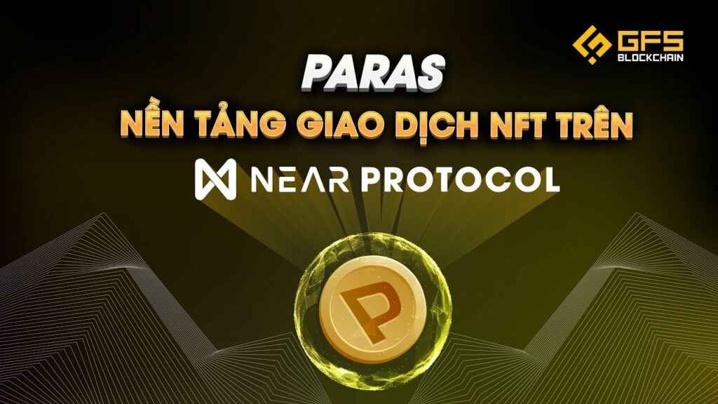 paras nen tang giao dich nft tren near protocol