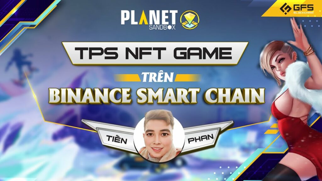 planet sandbox psb nft game ket hop tps tren he sinh thai binance smart chain