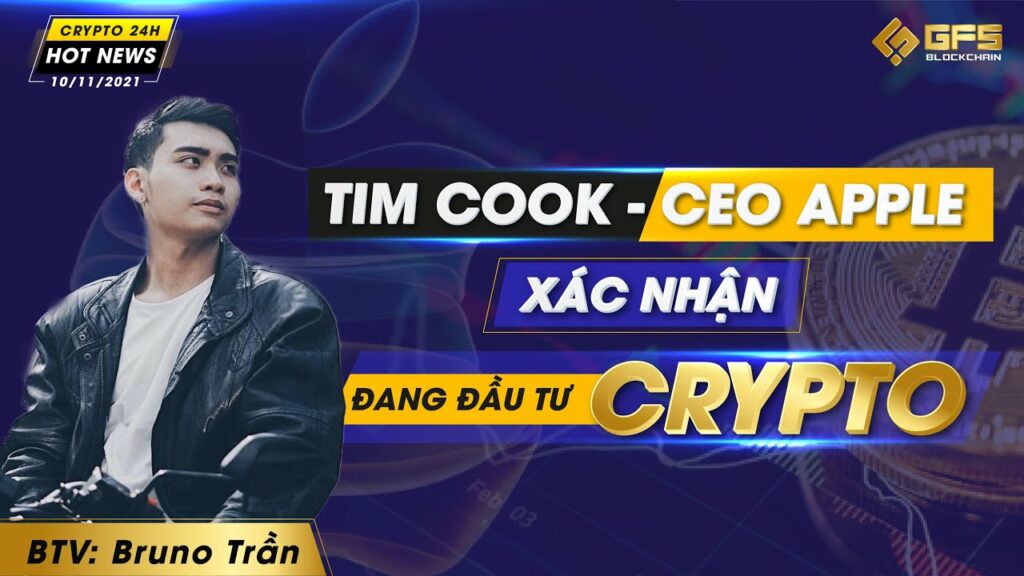 tim cook ceo apple xac nhan dang dau tu crypto hot news crypto 24h