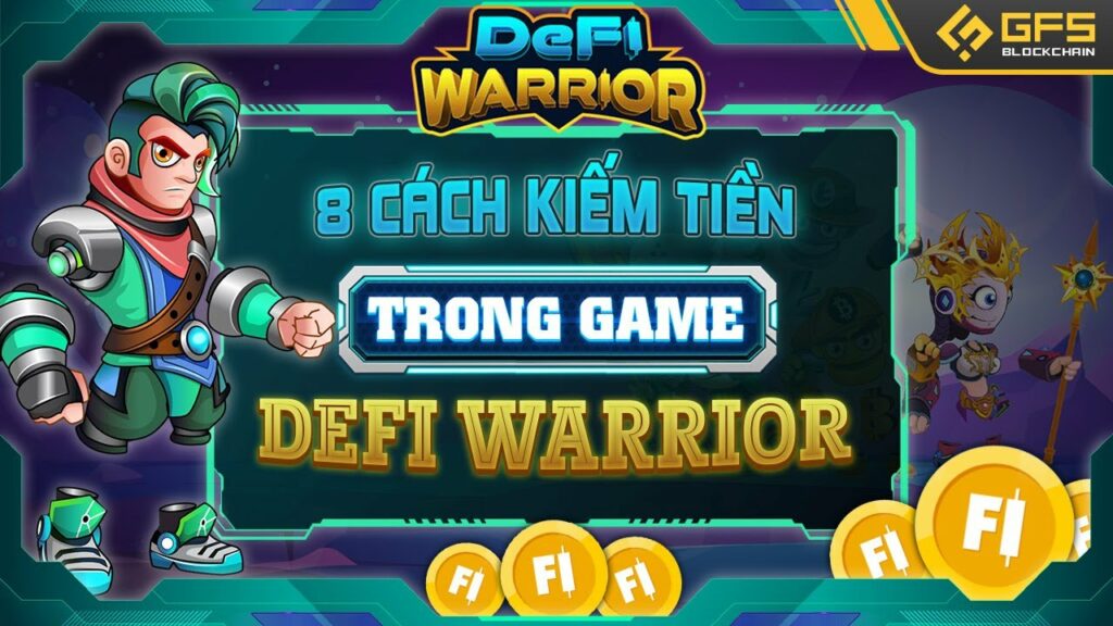 top 8 cach kiem tien trong game defi warrior gfs blockchain insights