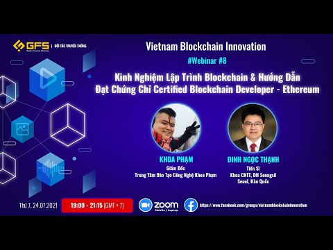 webinar 8 chia se kinh nghiem lap trinh blockchain va dat chung chi certified blockchain developer