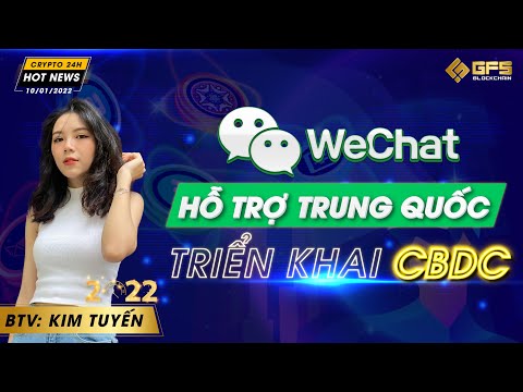 wechat ho tro trung quoc trien khai cbdc binance us xay dung khong gian metaverse