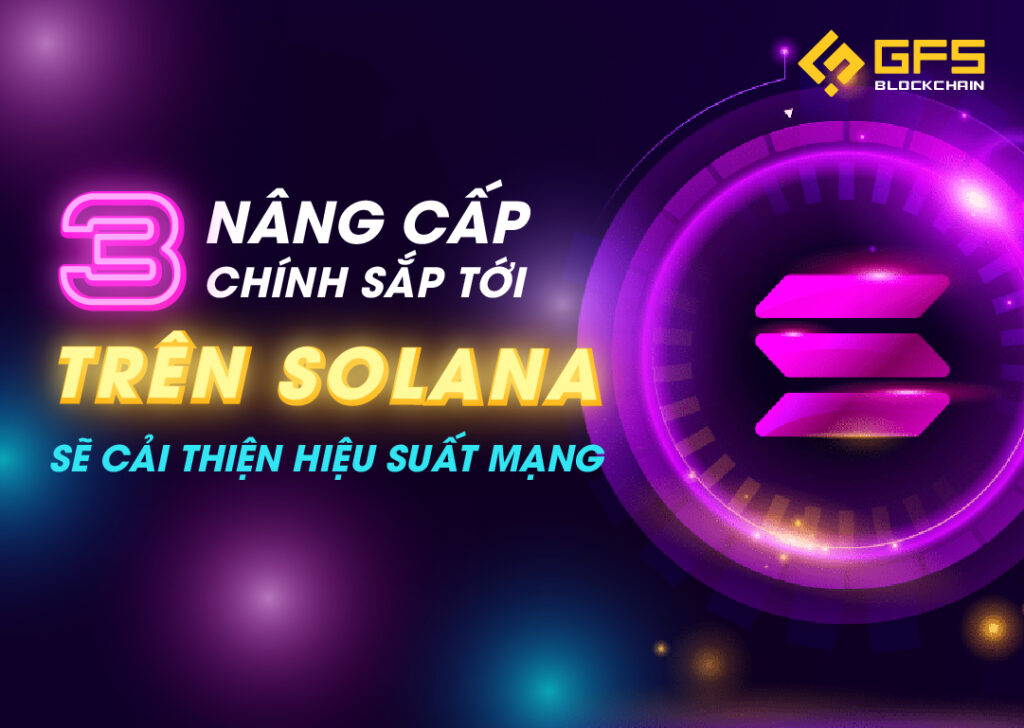 3 nang cap solana