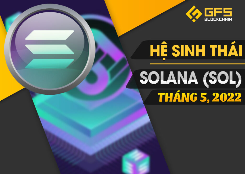 he sinh thai solana thang 5