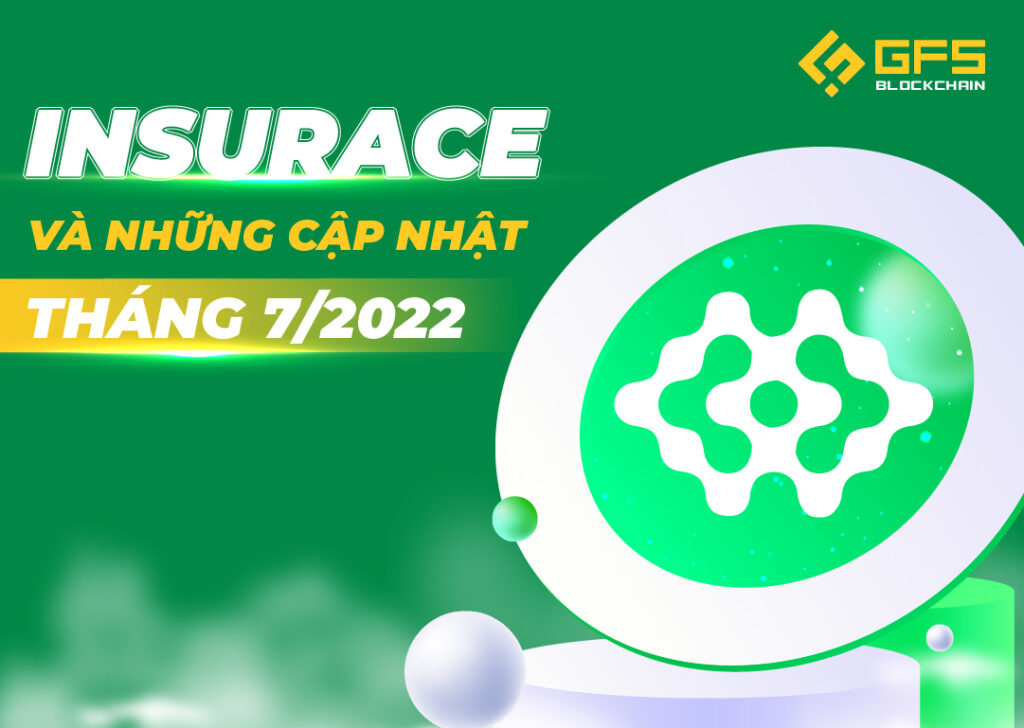 InsurAce và những cập nhập tháng 7