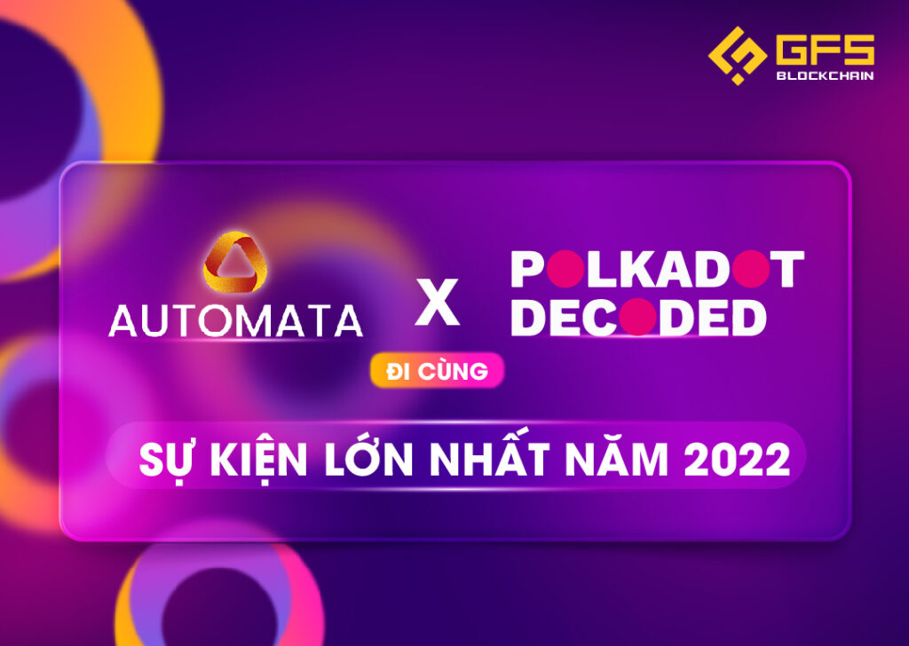 Automata x Polkadot Decoded 2022