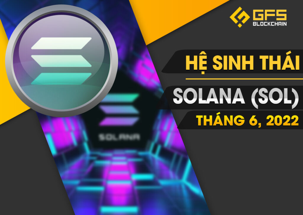 He sinh thai Solana thang 6
