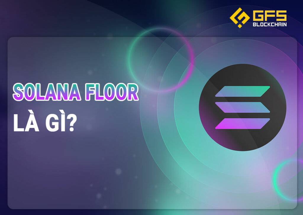 Solana Floor