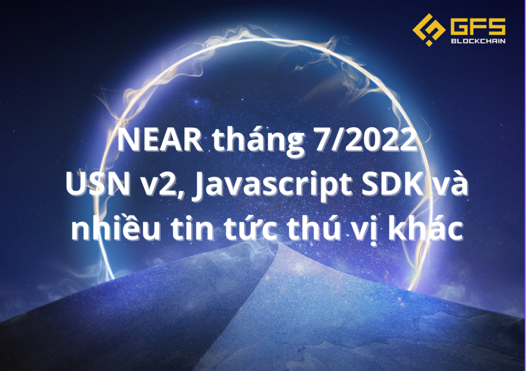 USN v2, Javascript SDK ra mắt và nhiều tin tức thú vị khác