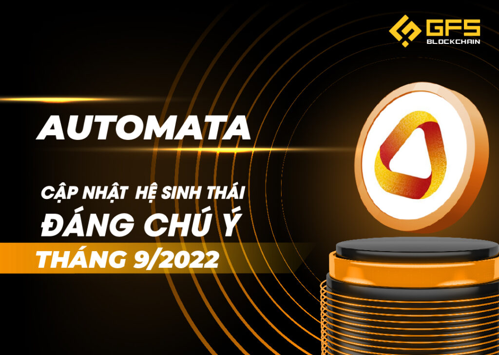 Cập nhật hệ sinh thái đáng chú ý trong tháng 9