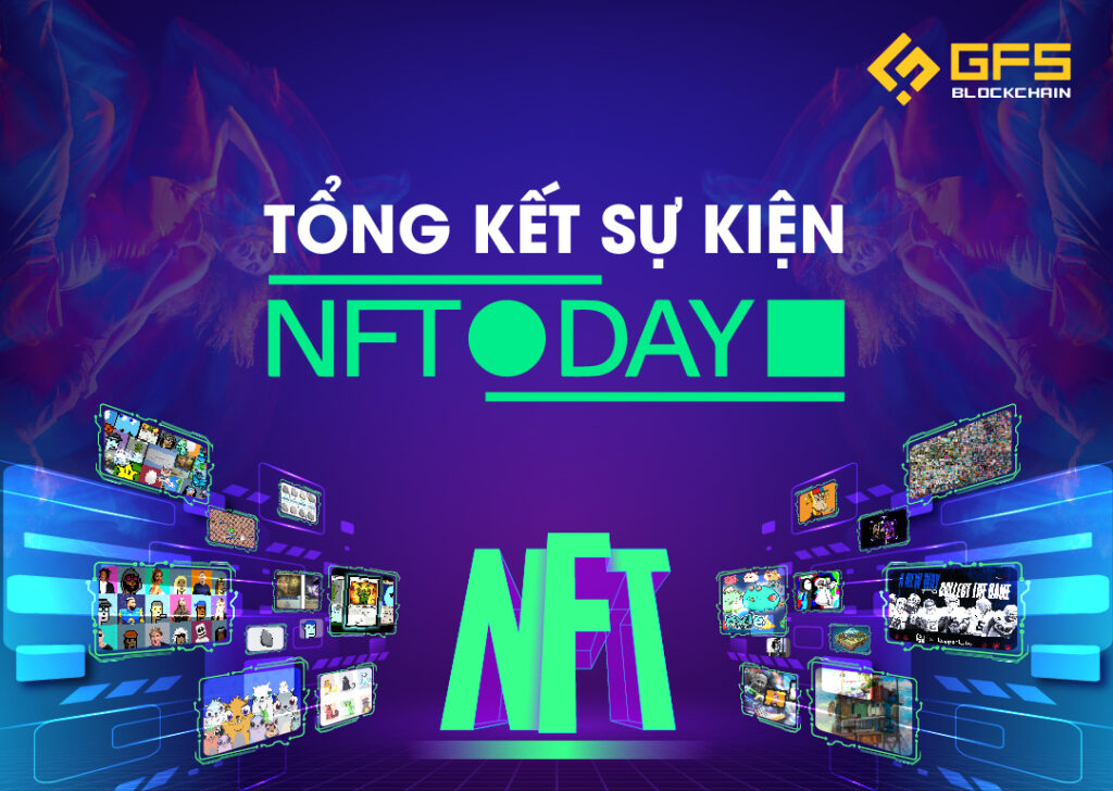 Tổng kết sự kiện NFT DAY
