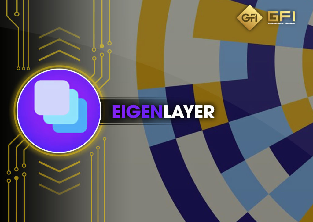 Tổng quan dự án Eigenlayer