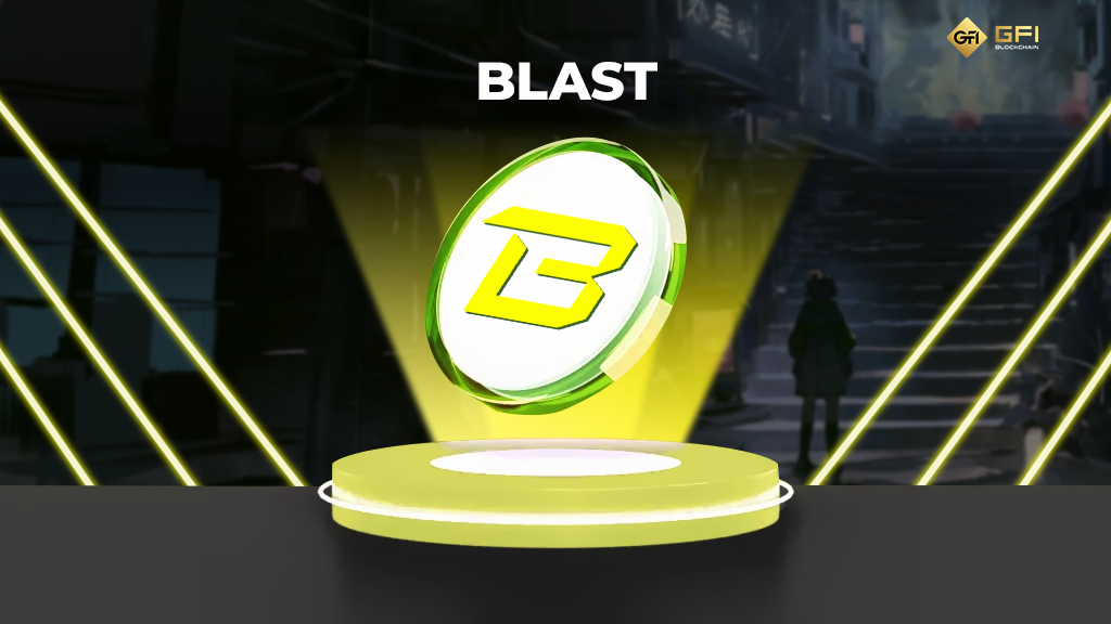 Blast la gi Tong quan ve du an Blast
