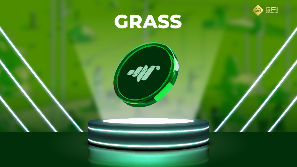 Grass la gi Tong quan ve du an Grass