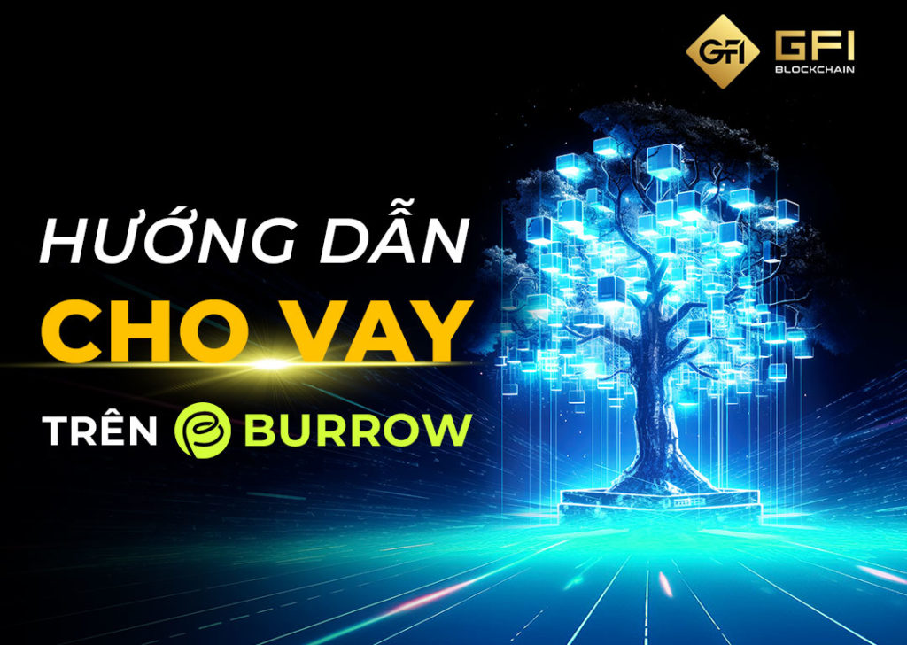 Huong dan cho vay tren Burrow