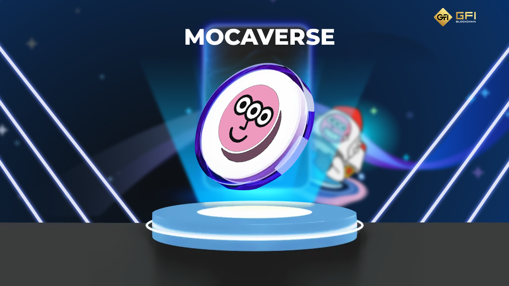 Mocaverse la gi Tong quan ve du an Mocaverse