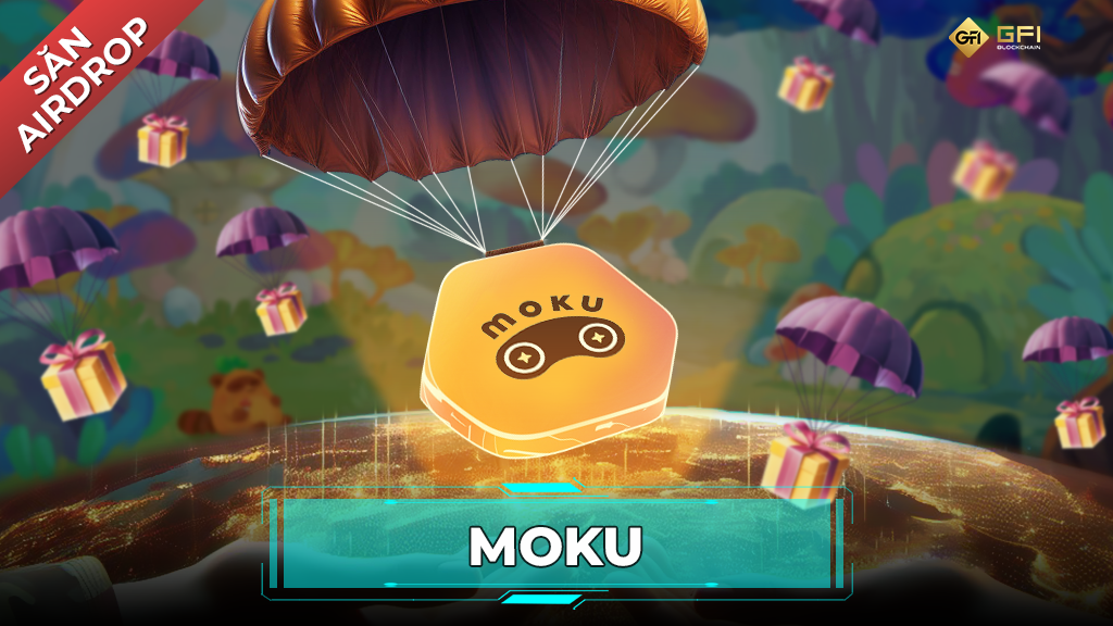Huong dan san airdrop du an Moku